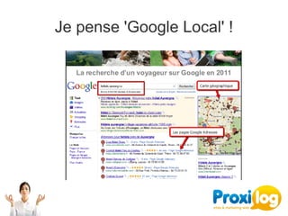 Je pense 'Google Local' !
 