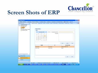 Screen Shots of ERP
 