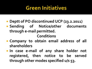 Green Initiatives<br />Deptt of PO discontinued UCP (23.2.2011)<br />Sending of Notice/other documents through e-mail perm...