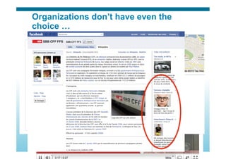 © 2010 Cisco Systems, Inc. All rights reserved. Cisco Systems 16
Organizations don’t have even the
choice …
 