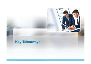 © 2010 Cisco Systems, Inc. All rights reserved. Cisco Systems 52
Key Takeaways
 