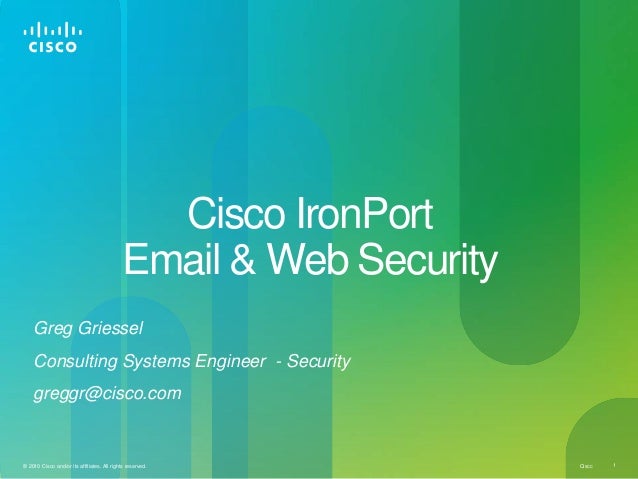 Presentation Cisco Iron Port Email Web Security presentation-cisco-iron-port-email-web-security