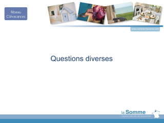 www.somme-tourisme.com




Questions diverses
 