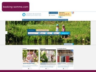 www.gites-de-france.com
booking-somme.com
 