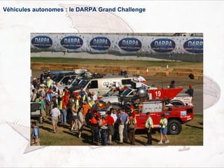 Véhicules autonomes : le DARPA Grand Challenge
 