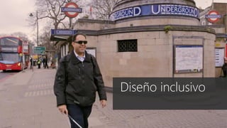 Diseño inclusivo
 