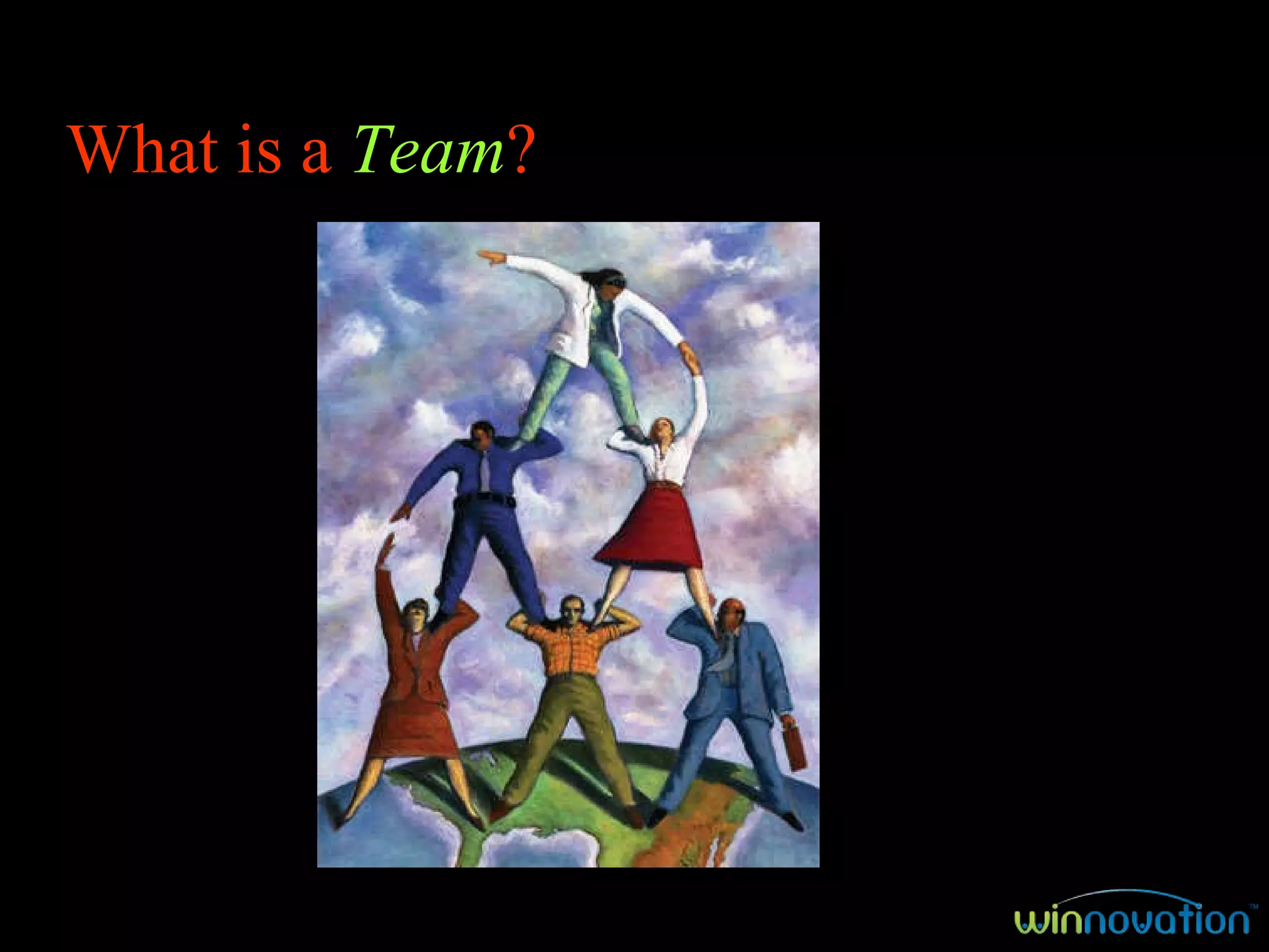 What is a  Team ?   