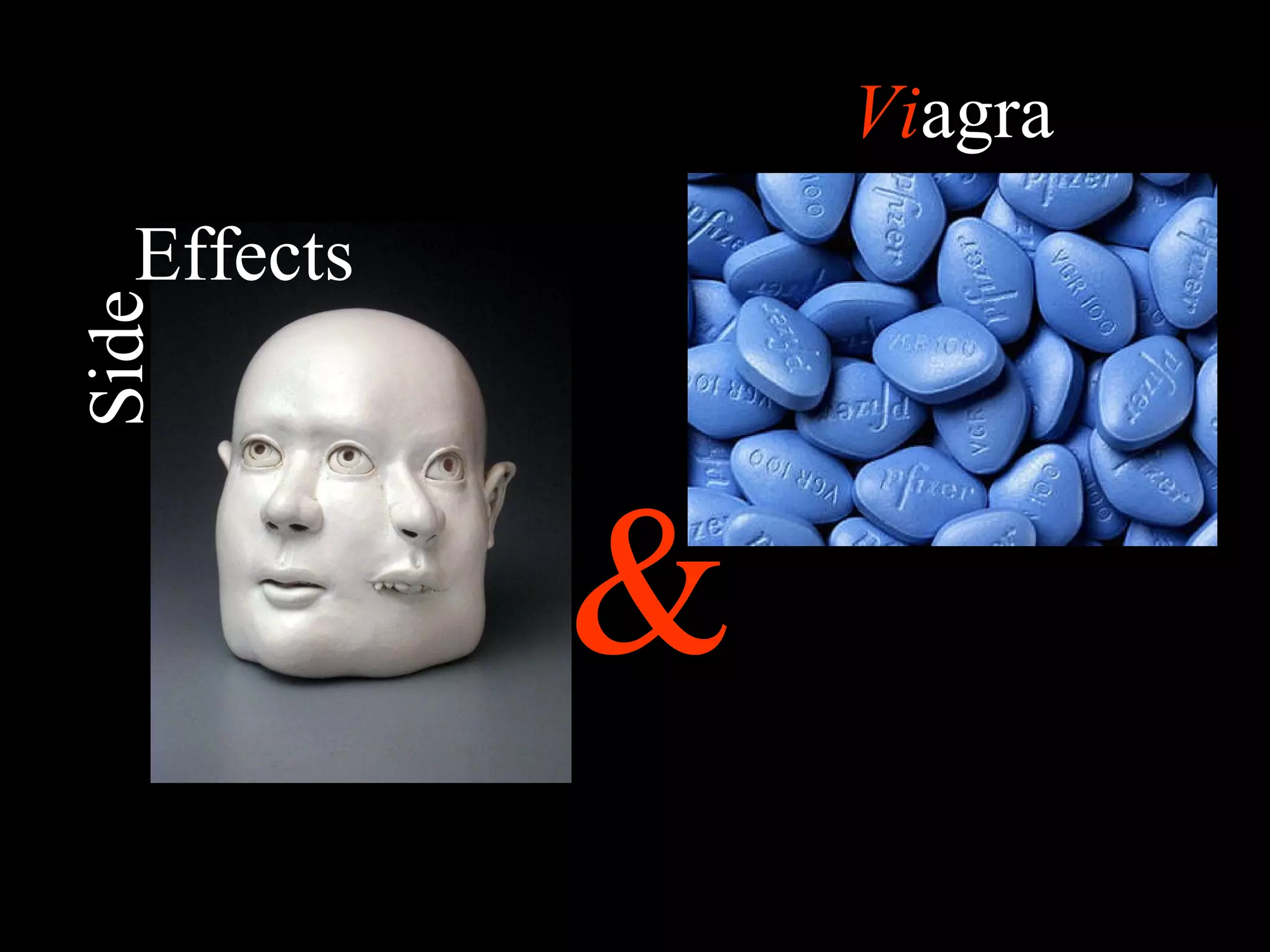 Vi agra & Effects  Side  