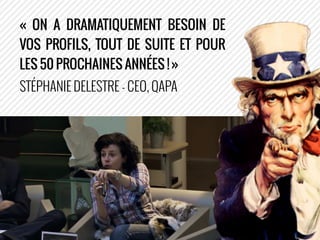 « ON A DRAMATIQUEMENT BESOIN DE
VOS PROFILS, TOUT DE SUITE ET POUR
LES 50 PROCHAINES ANNÉES ! »
STÉPHANIE DELESTRE - CEO, ...