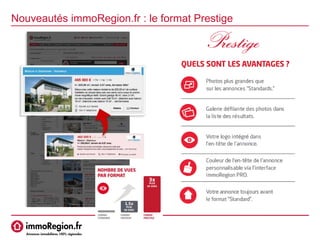 Nouveautés immoRegion.fr : le format Prestige
 