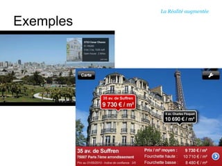 Exemples
La Réalité augmentée
 