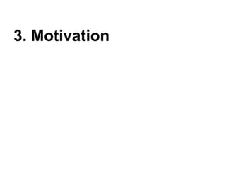 3. Motivation