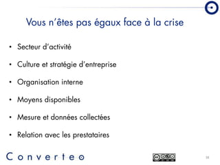 Converteo   Forum E Marketing 2009  Prendre des décisions en période de crise