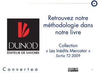 Converteo   Forum E Marketing 2009  Prendre des décisions en période de crise