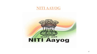 NITI AAYOG
87
 