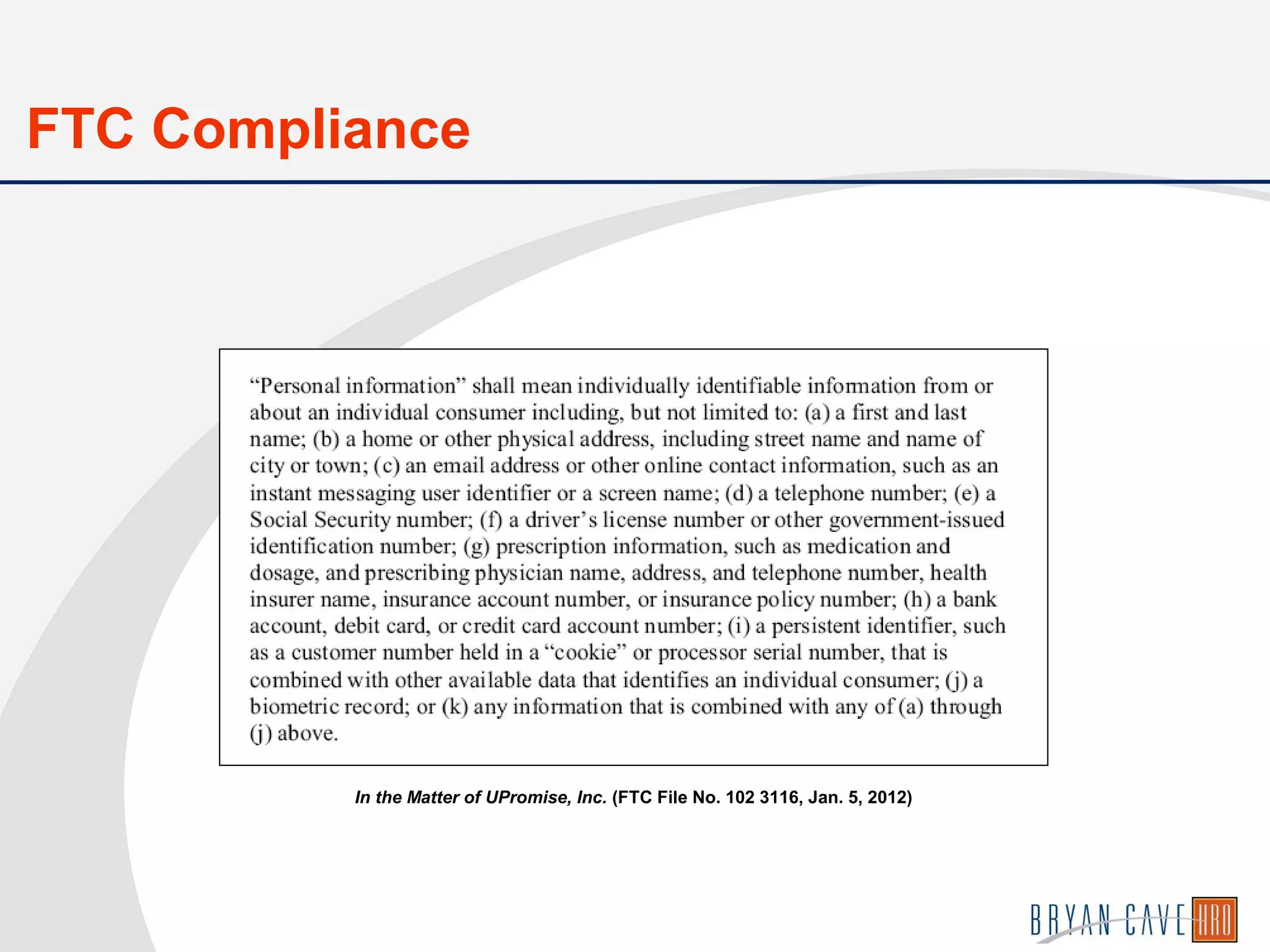In the Matter of UPromise, Inc. (FTC File No. 102 3116, Jan. 5, 2012)
FTC Compliance
 