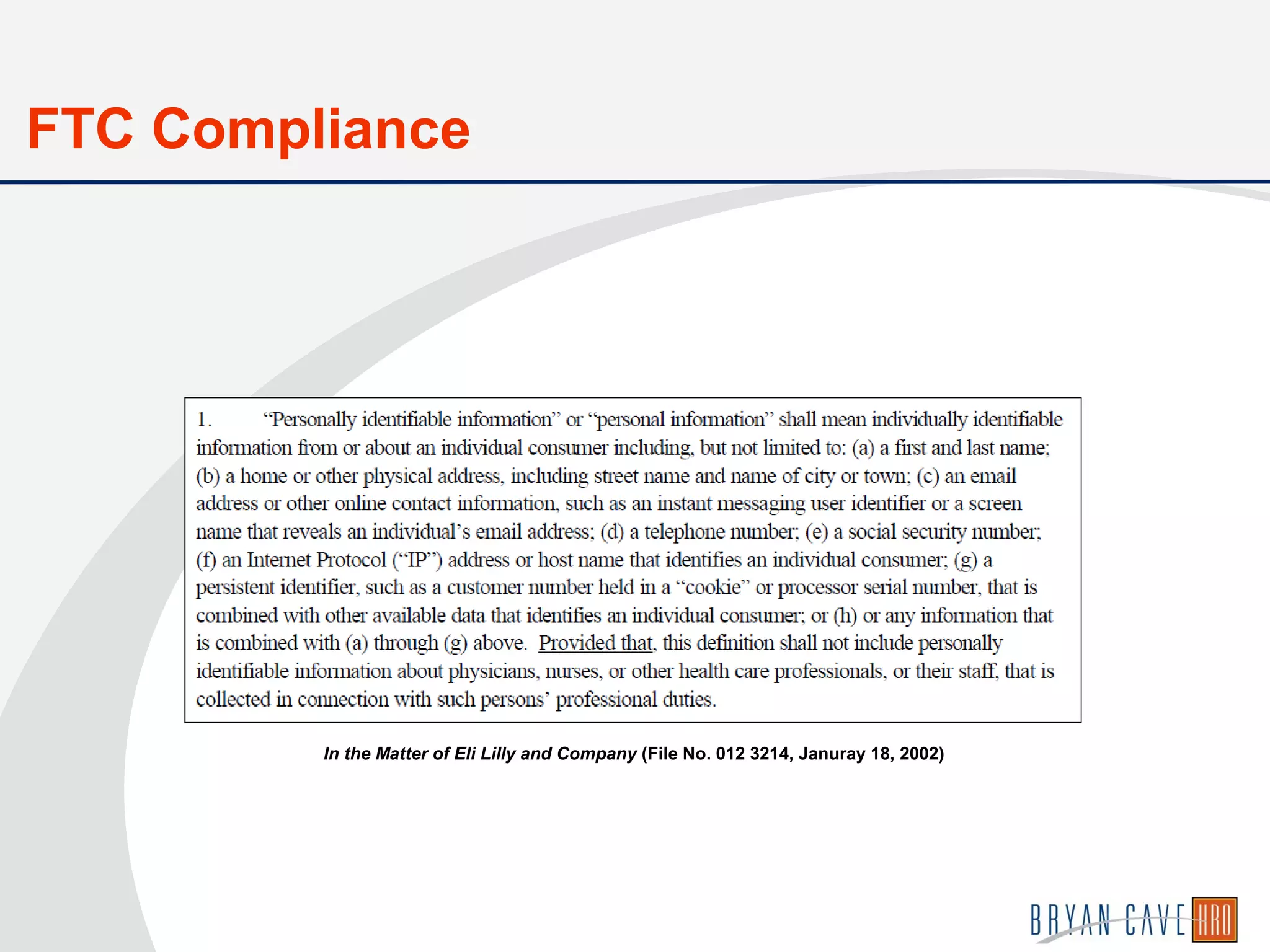 In the Matter of Eli Lilly and Company (File No. 012 3214, Januray 18, 2002)
FTC Compliance
 