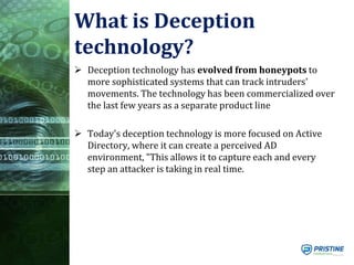 Deception Technology Presentation cyber forensics & ethical hacking | PPTX