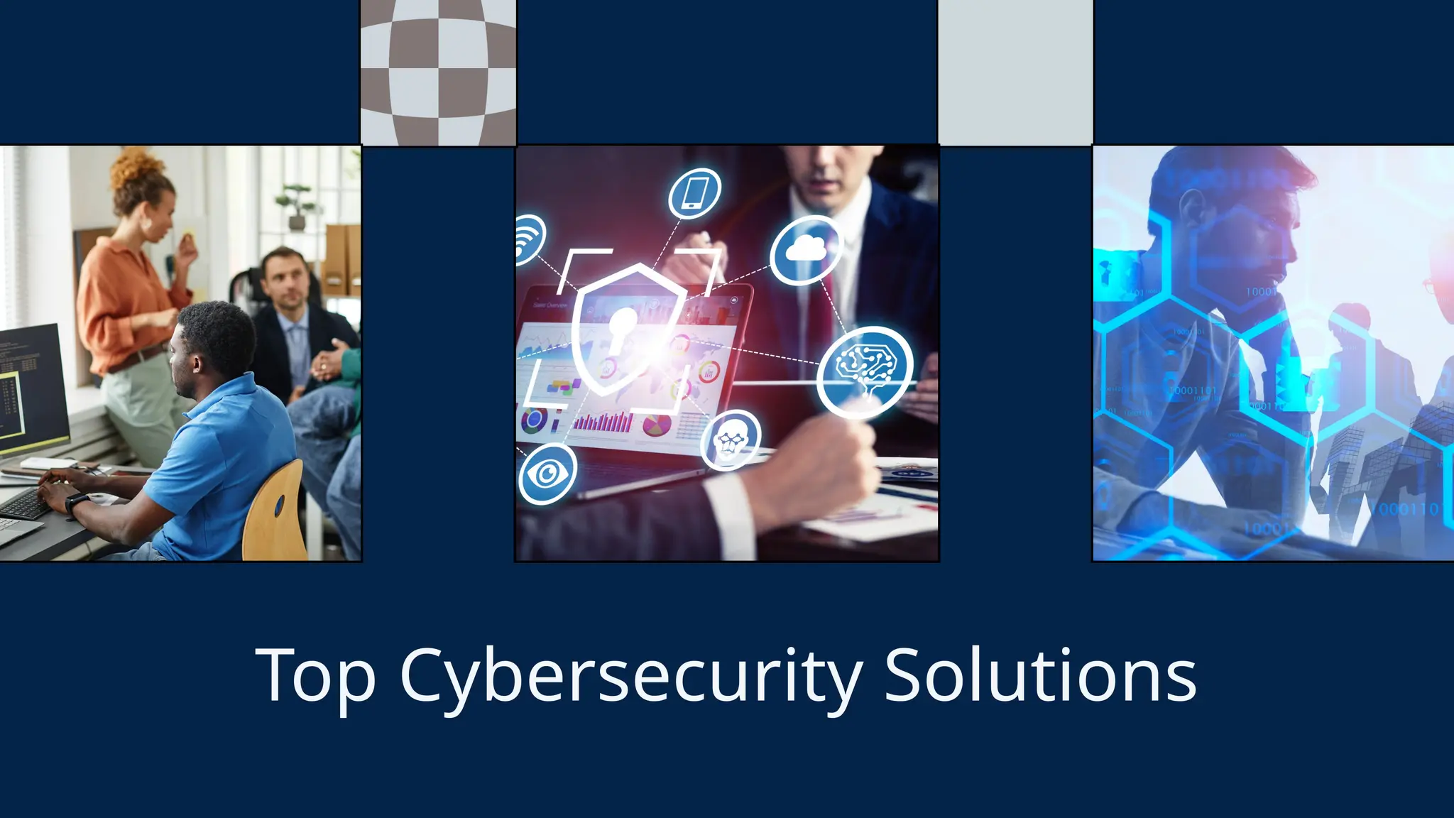 Top Cybersecurity Solutions
 