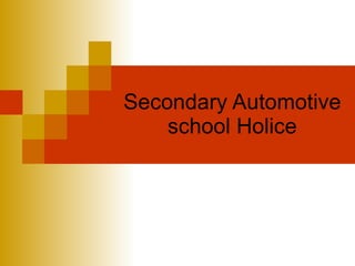 Secondary Automotive
    school Holice
 