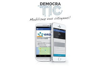 Mobilisez vos citoyens avec DemocraTIC (iOS + Android)