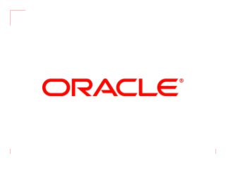 © 2007-2008 Oracle Corporation 1
 