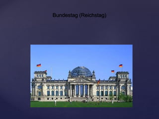 Bundestag (Reichstag)
 