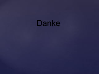 Danke
 