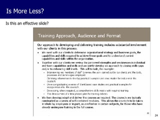 Is this an effective slide? Is More Less? 