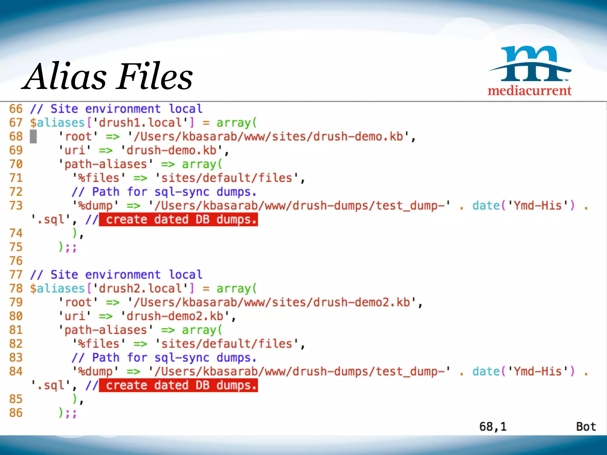 Alias Files




 ●   Manifest of projects




                            Source: http://drupal.org
 