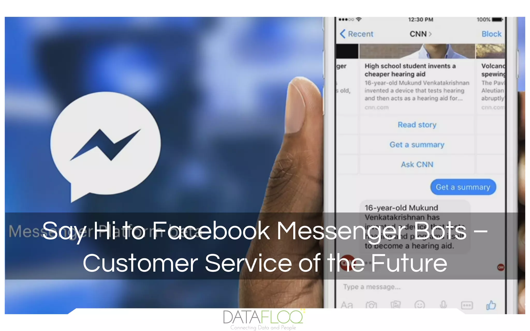 Say Hi to Facebook Messenger Bots –
Customer Service of the Future
 