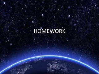 HOMEWORK
 