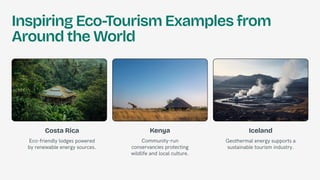 Presentation - Eco-Tourism How Sustainable Travel Is Changing the World.pdf