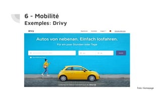 6 - Mobilité
Exemples: Drivy
Foto: Homepage
 