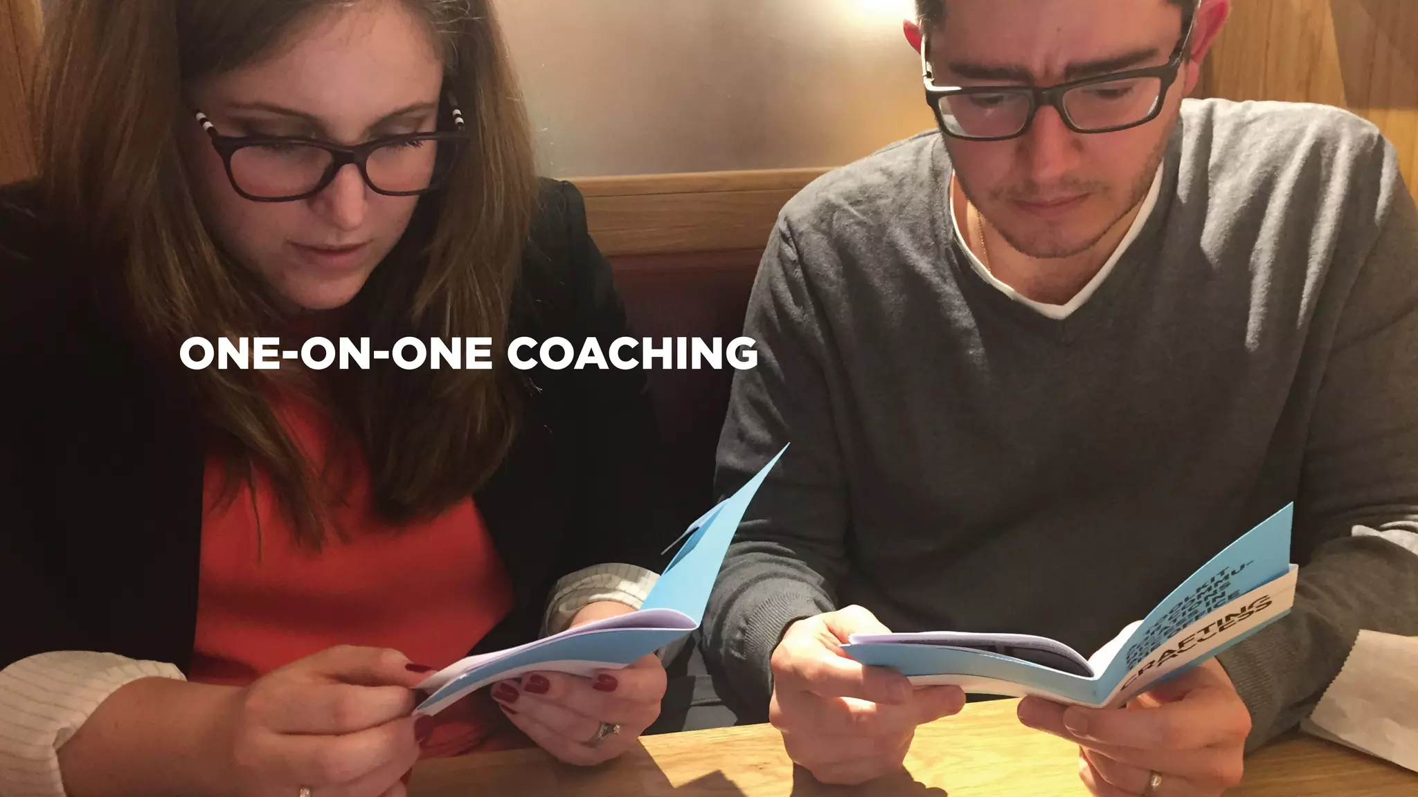 ONE-ON-ONE COACHING
 