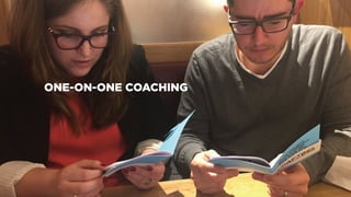 ONE-ON-ONE COACHING
 