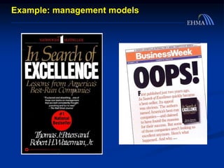 Example: management models
 
