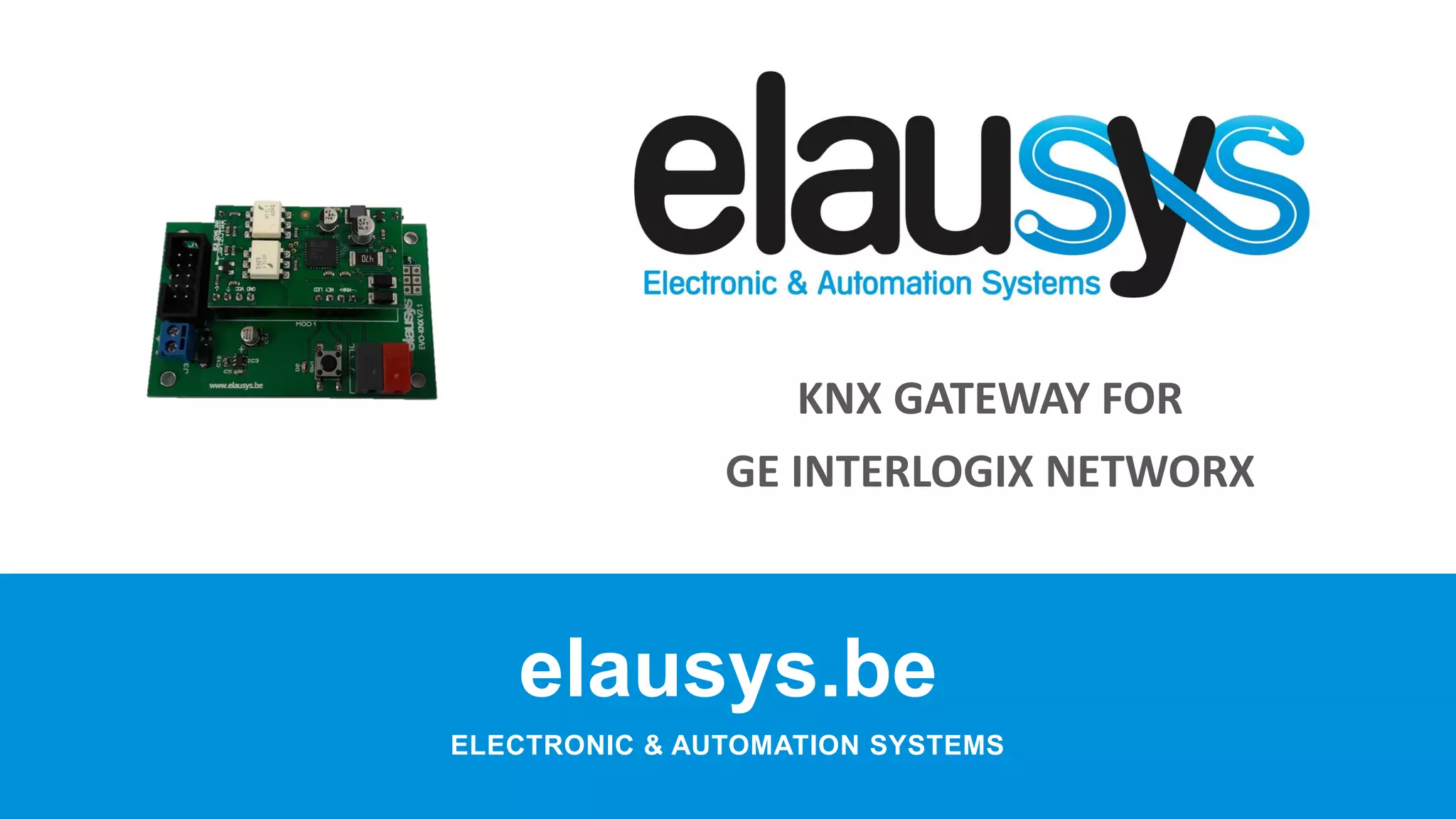 KNX Gateway for Caddx GE Interlogix NetworX alarm systems PPT