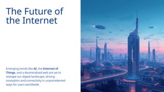 Presentation - Evolution of the Internet ppt .pptx