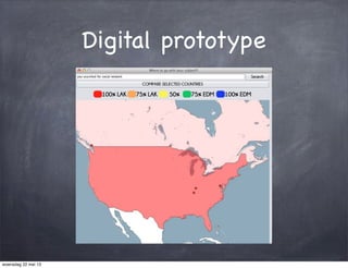 Digital prototype
woensdag 22 mei 13
 