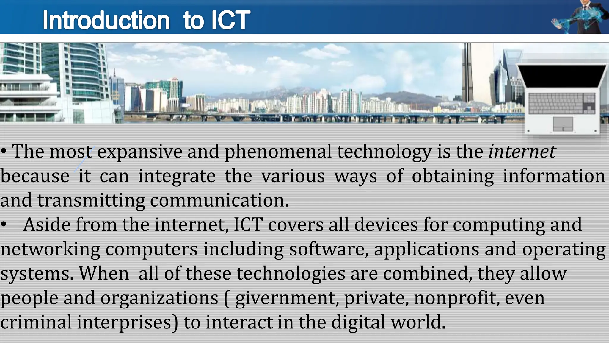 a brief introduction of ict and its components | PPTX