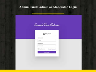 Admin Panel: Admin or Moderator Login
 