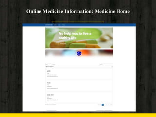 Online Medicine Information: Medicine Home
 