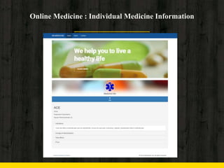 Online Medicine : Individual Medicine Information
 