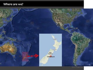 Where are we?

Christchurch

Source: Google Maps

 