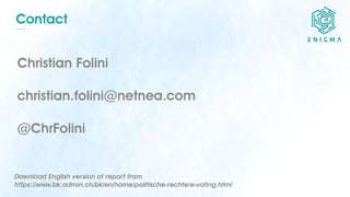 Contact
Christian Folini
christian.folini@netnea.com
@ChrFolini
Download English version of report from
https://www.bk.adm...
