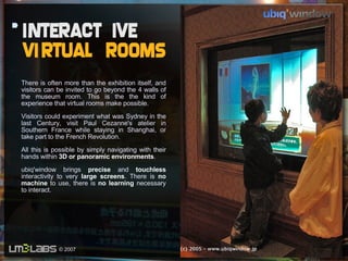 Interactive Solutions for Museums