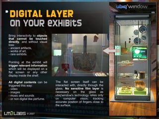 Interactive Solutions for Museums