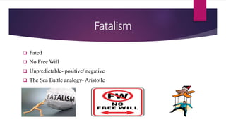 Fatalism Examples Presentation | PPTX