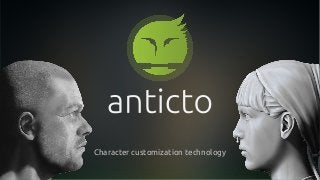 Character customization technology
 